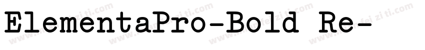 ElementaPro-Bold Re字体转换